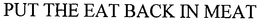 PUT THE EAT BACK IN MEAT trademark