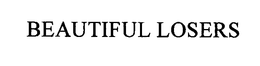 BEAUTIFUL LOSERS trademark