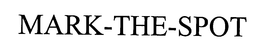 MARK-THE-SPOT trademark