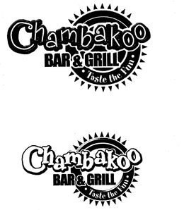CHAMBAKOO BAR & GRILL TASTE THE FUN trademark