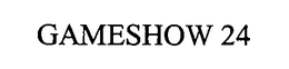 GAMESHOW 24 trademark