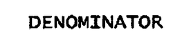 DENOMINATOR trademark