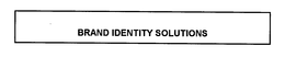 BRAND IDENTITY SOLUTIONS trademark