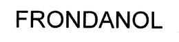 FRONDANOL trademark