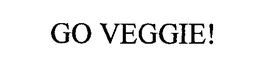 GO VEGGIE! trademark