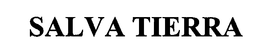 SALVA TIERRA trademark
