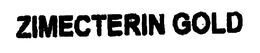 ZIMECTERIN GOLD trademark