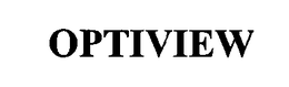 OPTIVIEW trademark