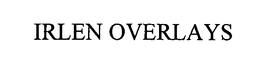 IRLEN OVERLAYS trademark