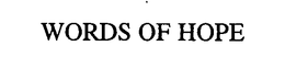 WORDS OF HOPE trademark