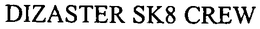 DIZASTER SK8 CREW trademark