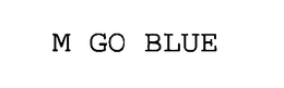 M GO BLUE trademark