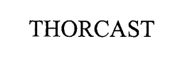 THORCAST trademark