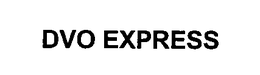 DVO EXPRESS trademark