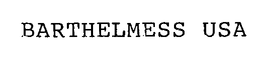 BARTHELMESS USA trademark