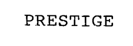 PRESTIGE trademark