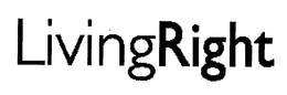 LIVINGRIGHT trademark