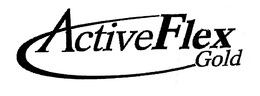 ACTIVEFLEX GOLD trademark