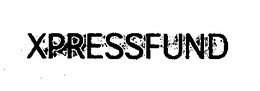 XPRESSFUND trademark