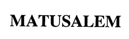 MATUSALEM trademark
