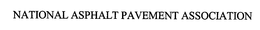 NATIONAL ASPHALT PAVEMENT ASSOCIATION trademark