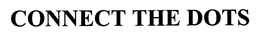 CONNECT THE DOTS trademark