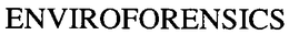 ENVIROFORENSICS trademark