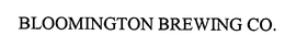 BLOOMINGTON BREWING CO. trademark