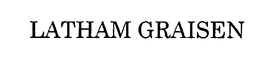 LATHAM GRAISEN trademark