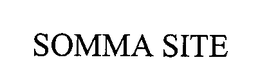 SOMMA SITE trademark