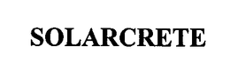 SOLARCRETE trademark