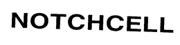 NOTCHCELL trademark