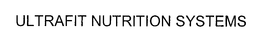 ULTRAFIT NUTRITION SYSTEMS trademark