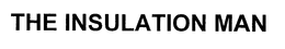 THE INSULATION MAN trademark