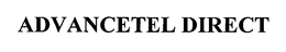 ADVANCETEL DIRECT trademark