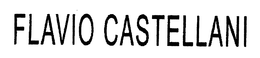 FLAVIO CASTELLANI trademark