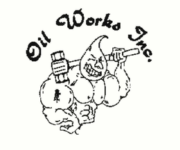 OIL WORKS INC. trademark