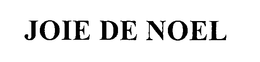 JOIE DE NOEL trademark