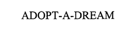 ADOPT-A-DREAM trademark