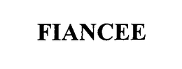 FIANCEE trademark