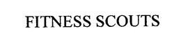 FITNESS SCOUTS trademark