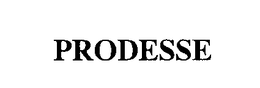 PRODESSE trademark