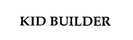 KID BUILDER trademark