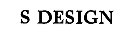 S DESIGN trademark