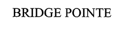 BRIDGE POINTE trademark