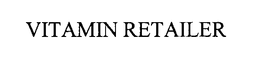VITAMIN RETAILER trademark