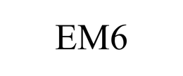 EM6 trademark