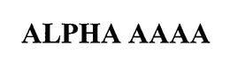 ALPHA AAAA trademark