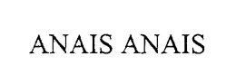 ANAIS ANAIS trademark