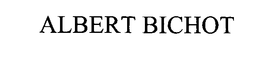 ALBERT BICHOT trademark